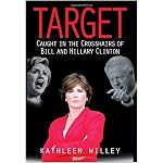 Target: In the Crosshairs of Bill And Hillary Clinton book cover