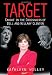 Target: Caught in the Crosshairs of Bill and Hillary Clinton