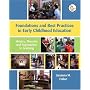 Foundations and Best Practices in Early Childhood Education: History, Theories and Approaches to Learning