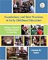 Foundations and Best Practices in Early Childhood Education: History, Theories and Approaches to Learning