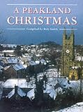 A Peakland Christmas: An Anthology of the Peak District in Winter