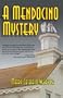 A Mendocino Mystery