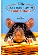 The Proper Care of Fancy Rats
