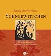Schneewittchen: Grimms M�rchen tiefenpsychologisch gedeutet