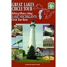 Click here to buy Great Lakes Circle Tour: Reliving History Along Lake Michigan's Circle Tour Route by  Bob Schmidt and Ginger Schmidt.