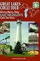 Great Lakes Circle Tour: Reliving History Along Lake Michigan's Circle Tour Route