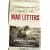 War Letters: Extraordinary Correspondence from American Wars