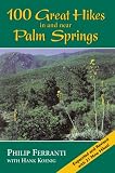 Search : 100 Great Hikes in and Near Palm Springs
