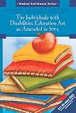Explanation of The Individuals with Disabilities Education Act as Amended in 2004 (2nd Edition) (Student Enrichment Series)