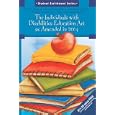 The Individuals with Disabilities Education Act as Amended in 2004 (Student Enrichment Series) by Rud Turnbull, Nancy Huerta, and Matthew Stowe