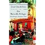 Die Marseille-Trilogie