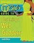The IT Girl's Guide to Becoming a Web Goddess