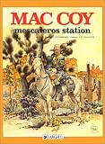 Revue Dargaud  / Mac Coy, tome 15 : Mescaleros Station