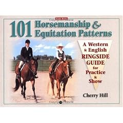 101 Horsemanship and Equitation Patterns