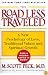 The Road Less Travelled: A New Psychology of Love, Traditional Values and Spiritual Growth
