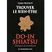 Do-in Shiatsu : Trouver le bien-�tre : techniques de revitalisation