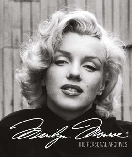 Marilyn Monroe: The Personal Archives Marilyn Monroe: The Personal Archives