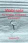 Wabi-sabi f�r K�nstler, Architekten und Designer: Japans Philosophie der Bescheidenheit