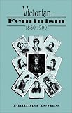 Buy : Victorian Feminism, 1850-1900