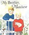 My Brother, Matthew