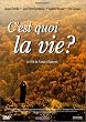 C'est quoi la vie