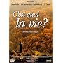 C'est quoi la vie