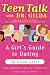 Book Teen Talk With Dr. Gilda: A Girl's Guide to Dating