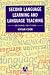 Second Language Learning and Language Teaching