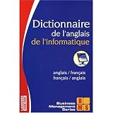 Dictionnaire fran�ais-anglais et anglais-fran�ais de l'informatique