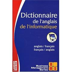 Dictionnaire fran�ais-anglais et anglais-fran�ais de l'informatique