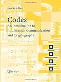 Codes: An Introduction to Information Communication and Cryptography (Springer Undergraduate Mathematics Series)