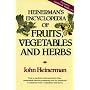 Heinerman's Encyclopedia of Fruits, Vegetables, and Herbs