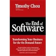 The End of Software: Transforming Your Business for the On Demand Future