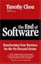 The End of Software: Transforming Your Business for the On Demand Future