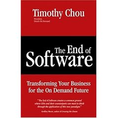 The End of Software: Transforming Your Business for the On Demand Future