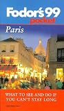 Pocket Paris '99: What to See and Do If you Can't Stay Long (Fodor's Pocket Guides)