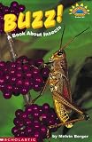 Buzz!: A Book About Insects (Hello Reader Science Level 3)