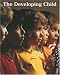 Book The Developing Child, Student Edition