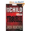 Trouble: Ein Jack-Reacher-Roman