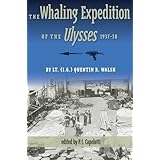 The Whaling Expedition of the <i>Ulysses</i>, 1937-38 (New Perspectives on Maritime History and Nautical Archaeology)