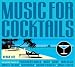 Music for Cocktails: Beach Life