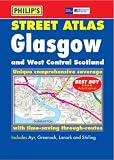Glasgow and West Central Scotland Street Atlas (Philip's Street Atlases)