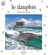 Le Dauphin : Prince des vagues
