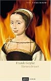 Hexenfeuer - Ein Hansekrimi - Tatort G&ouml;ttingen - Frank Goyke