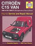Citroen C15 Van Service and Repair Manual (Haynes Service & Repair Manual)