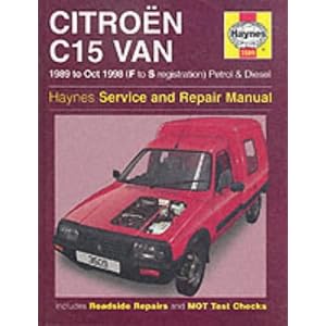 Citroen C15 Van Service and Repair Manual (Haynes Service and Repair Manuals)