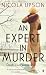 An Expert in Murder (Josephine Tey Mystery 1)