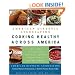 American Dietetic Association Cooking Healthy Across America