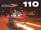 Produkt-Bild: 110, Reportagen aus dem modernen Polizeitalltag