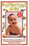 Entertain Me! Creative Ideas for Fun and Games with Your Baby in the First Year